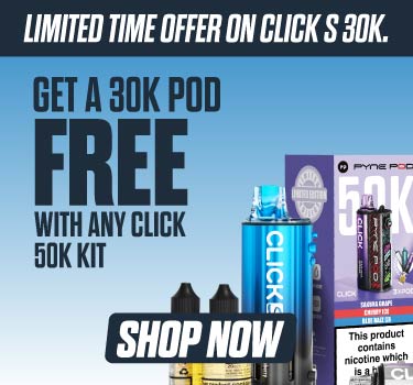 Promotional banner showing Pyne Pod Click 50K vape kts and FREE CLICK S 30K refill on a blue background