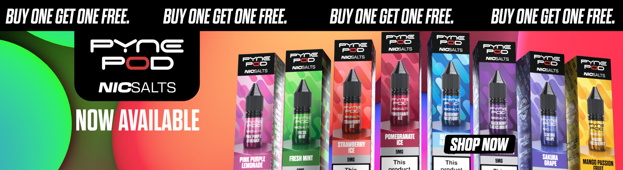 Promotional banner for Pyne Pod Nic Salts with product packaging and 'Buy One Get One Free' offer.